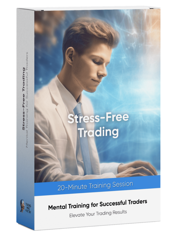 Mental Training: Stress-Free Trading 20 min